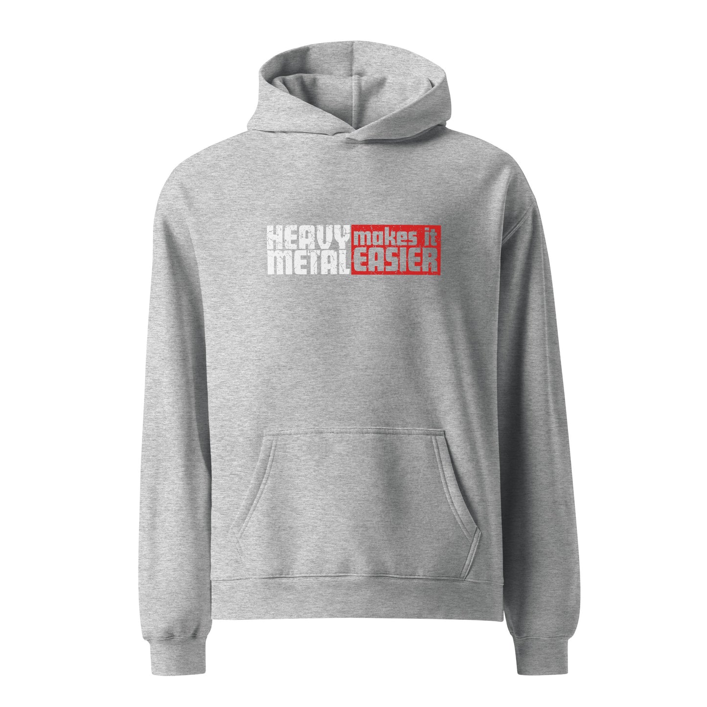 HEAVY METAL MAKES IT EASIER relaxed premium hoodie