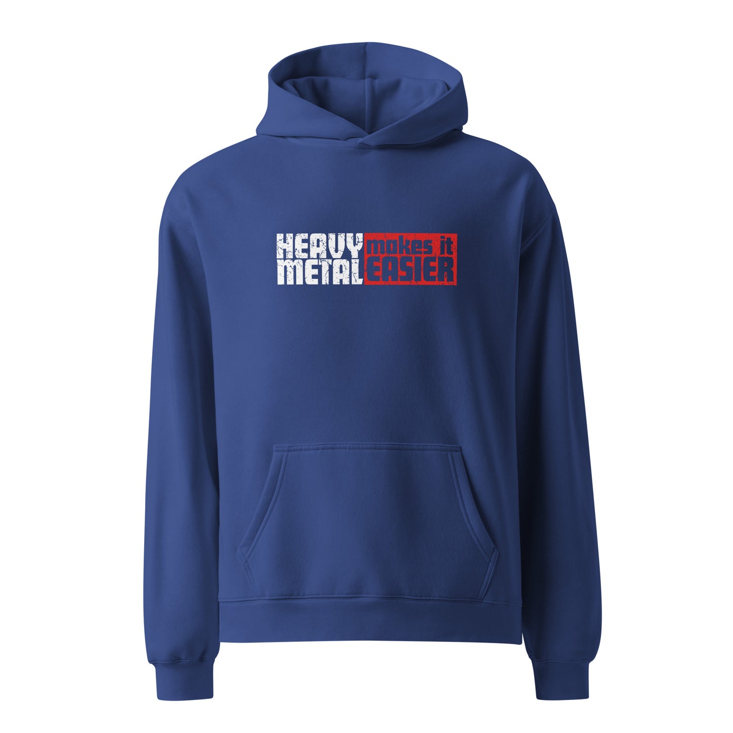 HEAVY METAL MAKES IT EASIER relaxed premium hoodie
